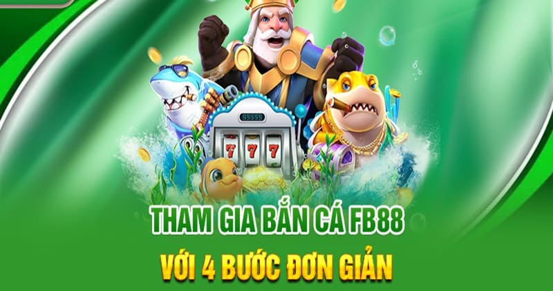 Hướng dẫn người dùng tham gia bắn cá