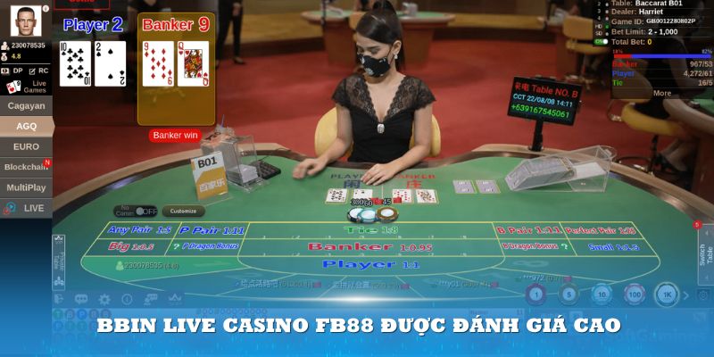 Bbin Live Casino FB88 được đánh giá cao về chất lượng