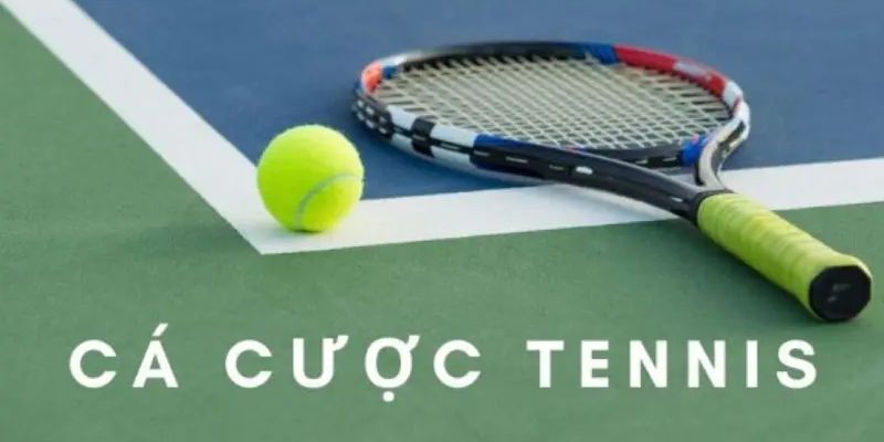 Tổng quan về cá cược Tennis siêu hot 2024